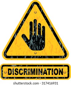 Stop Discrimination Sign