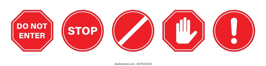 Stop, do not cross, ban, forbidden and alert icon set road safety sign board symbols in red and white color. Stop sign red color isolated. Vector Stop hand sign vector illustrations.