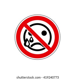 STOP! Do not cry sign. Vector. The icon with a red contour on a white background. For any use. Adults / Children. Warns!