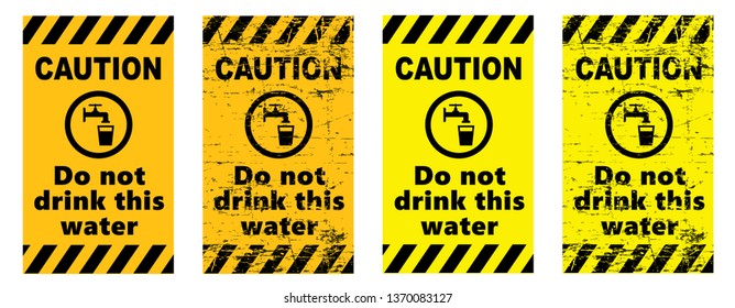 Stop do not drink this water Not drinkable aqua prohibition sign Warning alert drinking H2O signs World water day  Vector faucet No Ban Think safety first Stop halt allowed area hazard HSE - Health
