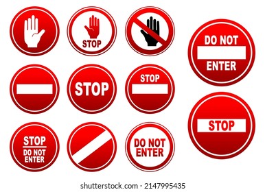 Stop and do not enter sign icon. illustration set of traffic stop and do not enter. Warning and attention. Sign set dangerous, stop and do not enter isolated on white background.


