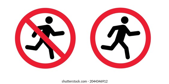 Stop do not run, jump zone. Forbidden running or jumping icon. Forbid fast walking area. Stop halt allowed, no ban signboard. Flat vector hurry symbol. Walk slowly. No entrance sign. Pedestrian
