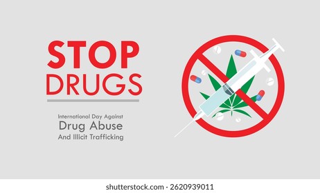 Deje de hacer o tomar drogas ilegales el día con píldoras de jeringas tachadas y la ilustración de letreros de Vector de hojas de marihuana.