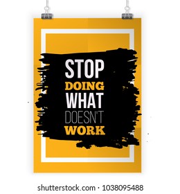 Stop doing what does not work. Vector Typography Banner Design Concept On Grunge Background