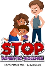 Stop domestic violence font design with father bullying family illustration
