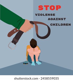 Stop domestic violence. Poster about child abuse. Frightened boy and man's hand with a belt.