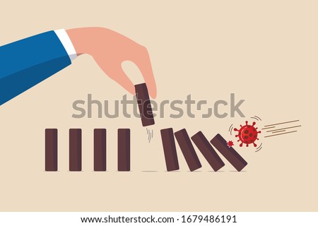 Stop domino effect of market and economics collapse, financial crisis from COVID-19 Coronavirus flu outbreak, COVID-19 virus pathogen impact domino create fall domino effect but hand pick one to stop