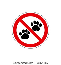 STOP! Don't enter with animals sign. Vector. The icon with a red sign on a white background. For any use. Zoos / parks / shopping room. Warns.