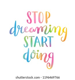 STOP DREAMING, START DOING hand lettering banner