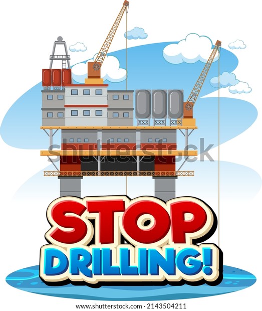 Stop\
drilling cartoon word logo design\
illustration