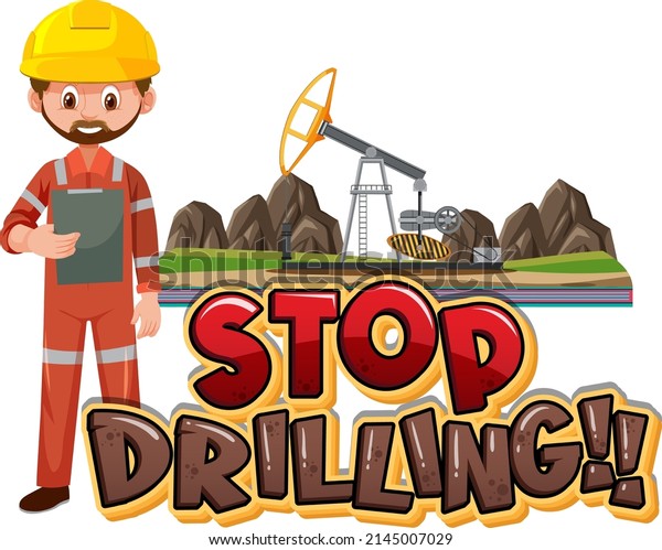 Stop\
drilling cartoon word logo design\
illustration