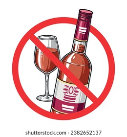 Stop drinking alcohol sticker colorful with crossed out bottle and glass of wine for anti-drunk advertising campaign vector illustration