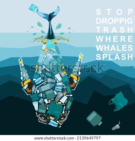 Stop dropping trash where whales splash. Conceptual illustration about the problem of pollution of the world