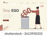 Stop EGO, landing page template. Businesswoman throw ego into trash can. Egoism avoidance. Female character get rid of Ego as bad habit. Person develop and improve her nature, human behavior, choice.