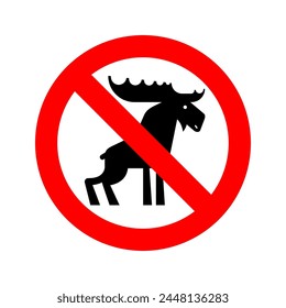 Stop Elk. ban Deer. Red prohibition sign