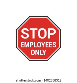 2,556 Employees only sign Images, Stock Photos & Vectors | Shutterstock