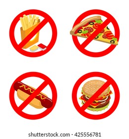 Stop fast food. Diet sign. Ban unhealthy food. It is forbidden to eat French fries. Emblem against pizza. Anti sign of hot dog. You can not juicy hamburger. Prohibiting red sign

