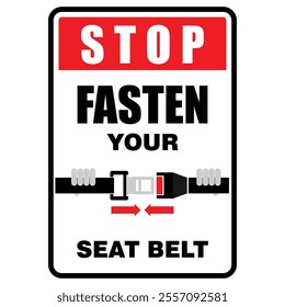 STOP, Fasten your seat belt, sticker vector