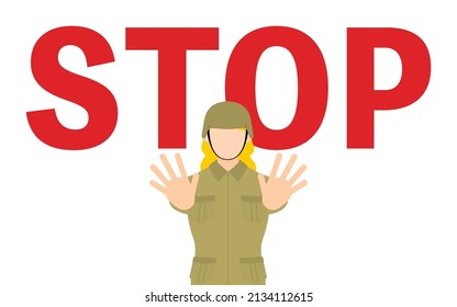 STOP, female soldier making a gesture of prohibition or restriction