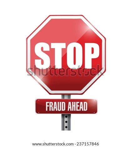 stop, fraud ahead road sign illustration design over a white background