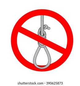 Stop Gallows. It Is Forbidden To Death By Hanging. Crossed-loop Executioner. Emblem Against  Death Penalty. Red Prohibition Sign. Ban Gallows. Loop Of Thick Rope.