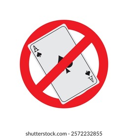 Stop gambling addiction. Online casino ban, no gambling. Playing card in red prohibition sign. Concept of problem gambling, ludomania, behavioral addictions. flat vector illustration