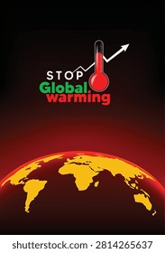 Stop Global Warming Earth Climate Change Awareness Poster with Rising Temperature Illustration