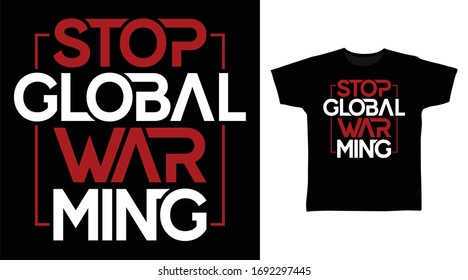 Stop global warming typography art design with palm and wave vector illustration ready for print on t-shirt, apparel, poster and other uses.