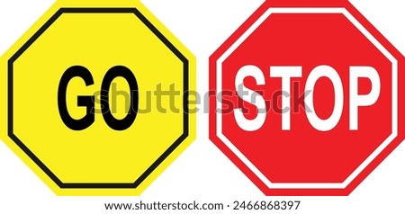 Stop and Go traffic signs