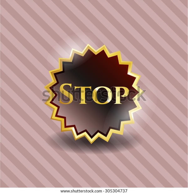 Stop gold\
badge