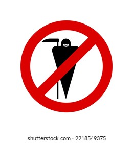 Stop Grim Reaper. Red road sign Prohibiting. Ban Death