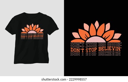 don’t stop believin’ - Groovy Christmas SVG T-shirt and apparel design. Vector print, typography, poster, emblem, festival, party, Black, gift, card, Craft Design