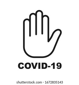 Stop hand of coronavirus sign. No covid-19 sign isolated. Vector icon. Coronavirus Control. Fighting coronavirus.