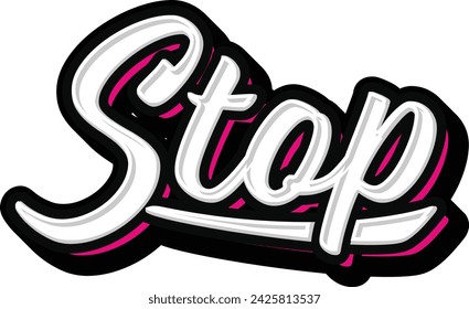 Stop Hand Lettering Typography vector template