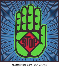 Stop! Hand with open palm, stop sign gesture, access denied, forbidden, no entry