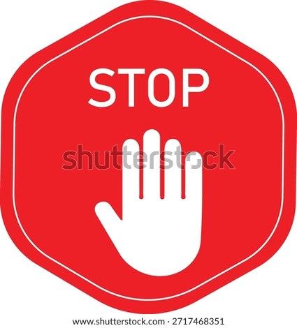 Stop Hand Symbol with Red Hexagon Background and Bold White Text – Prohibition and Safety Warning Sign, Public Area Regulation, Emergency Alert, Action Prevention and Movement Halt Icon for Workplaces, Commercial and Public Spaces.