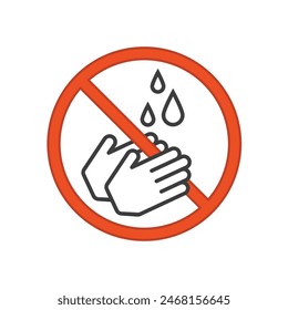 Stop hand washing icon sign. No wash your hands to keep clean.