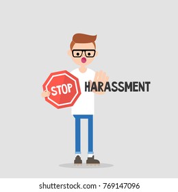Stop harassment. Conceptual illustration. Young character holding a Stop road sign. Flat editable vector cartoon, clip art