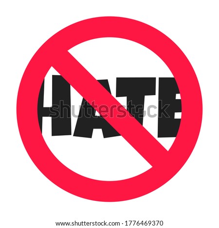 Stop hate circle icon sign flat style design vector illustration. Anti hate boycott protest symbol isolated on white background.