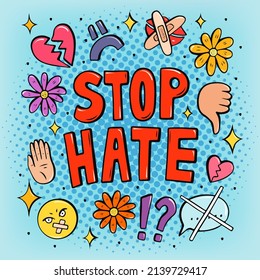 Stop Hate pop art poster with emojis, stop hating hand drawn vector illustration in retro comic style