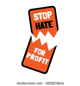 Stop hate for profit concept with broken mobile phone. Social media boycott campaign against hate, bigotry, racism, antisemitism. Vector illustration for poster, banner, sticker.