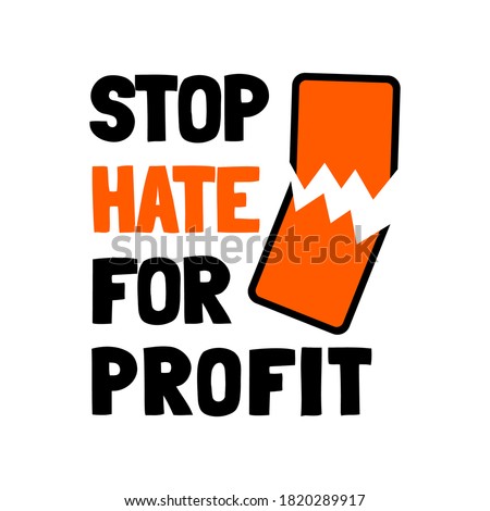 Stop hate for profit concept with broken mobile phone and quote. Social media boycott campaign against hate, bigotry, racism, antisemitism. Vector illustration for poster, banner, sticker.