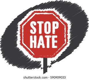 Stop hate - red traffic sign with lettering