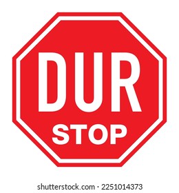 STOP hexagonal sign sticker vector (Traffic stop sign). Dur işareti altigen tabela.