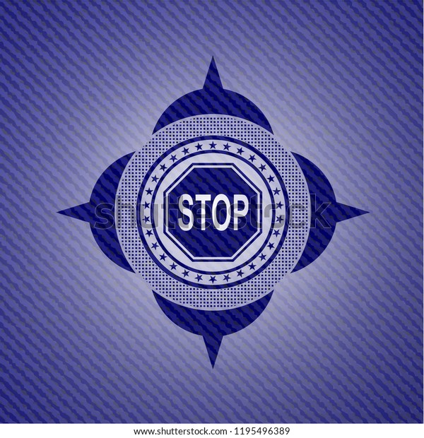 stop\
icon inside emblem with jean high quality\
background