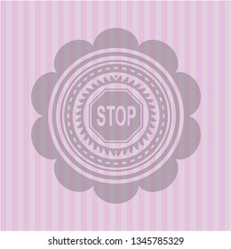 stop icon inside pink emblem. Vintage.