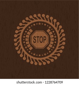 stop icon inside wood emblem. Vintage.