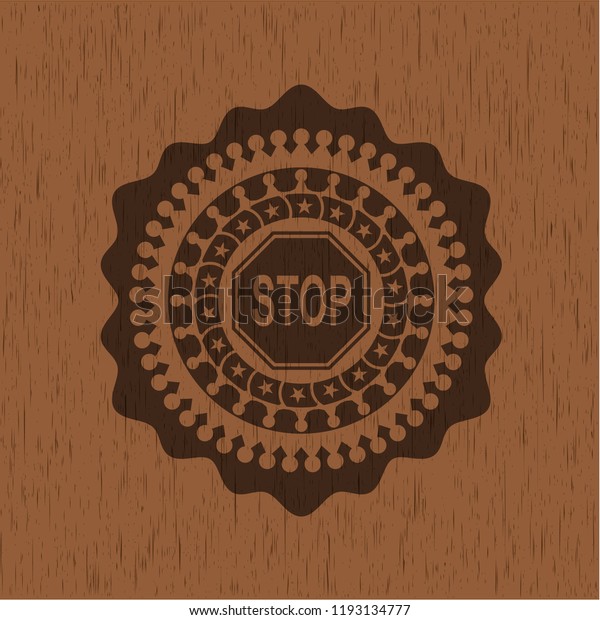 stop icon inside wood\
emblem. Vintage.