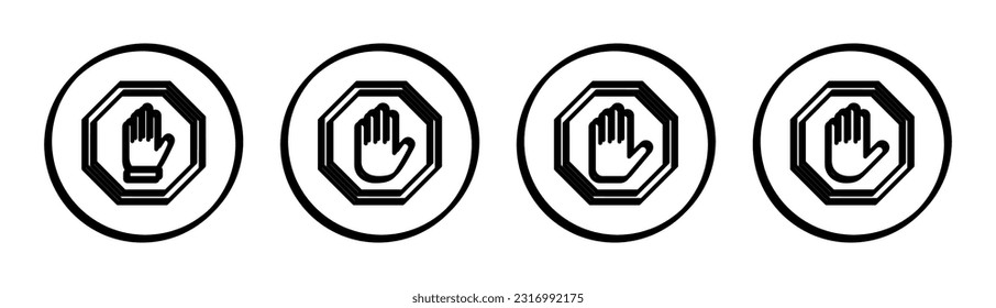 Stop icon set illustration. stop road sign. hand stop sign and symbol. Do not enter stop red sign with hand
