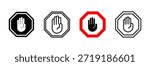 Stop icon set. stop road sign. hand stop icon vector